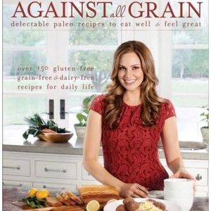 Against All Grain (Paleo/CrossFit) cookbook